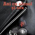 Copertă produs Ani cu alcool şi sex - gallery small 