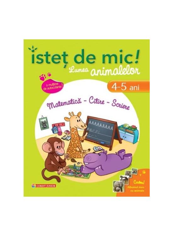 Copertă produs Isteţ de mic! Lumea animalelor. Matematică - Citire - Scriere (4-5 ani) - gallery big 1