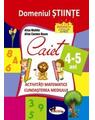 Copertă produs Domeniul științe. Caiet activități matematice + cunoașterea mediului, 4-5 ani - thumb 1