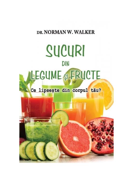 Copertă produs Sucuri din legume şi fructe? Ce lipseşte din corpul tău? - gallery big 1