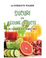 Copertă produs Sucuri din legume şi fructe? Ce lipseşte din corpul tău? - thumb 1