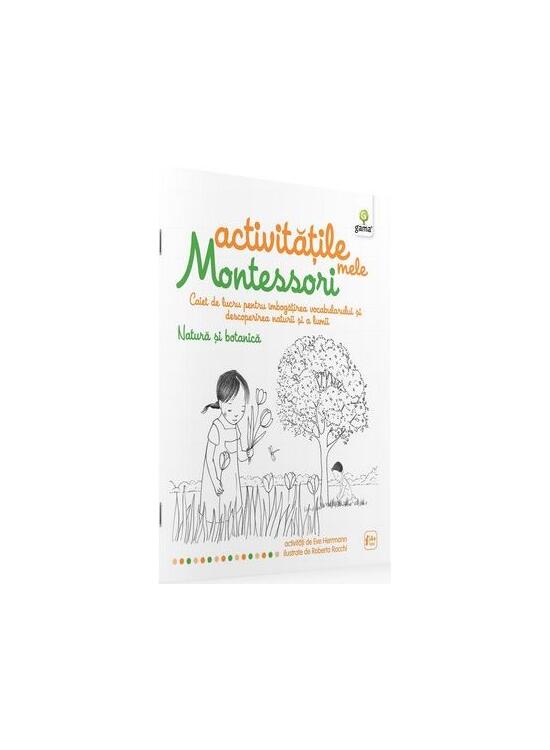 Copertă produs Activitățile mele Montessori. Natura și botanica (4+ ani) - gallery big 1