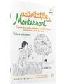 Copertă produs Activitățile mele Montessori. Natura și botanica (4+ ani) - thumb 1