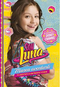 Copertă produs Soy Luna: Marea aventură