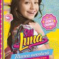 Copertă produs Soy Luna: Marea aventură - gallery small 