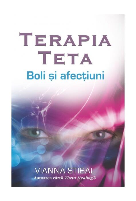 Copertă produs Terapia Teta. Boli şi afecţiuni