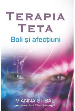 Copertă produs Terapia Teta. Boli şi afecţiuni