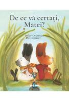 Copertă produs De ce vă certaţi, Matei?
