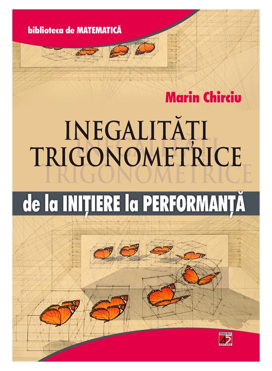 Copertă produs Inegalități trigonometrice. De la inițiere la performanță - gallery big 1