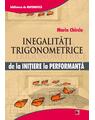 Copertă produs Inegalități trigonometrice. De la inițiere la performanță - thumb 1