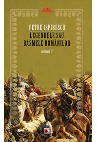 Copertă produs Legendele sau basmele românilor (Vol.II)