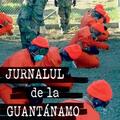 Copertă produs Jurnalul de la Guantanamo - gallery small 