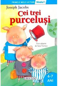 Copertă produs Cei trei purceluși. Primele mele lecturi (Nivelul 1)