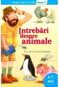 Copertă produs Întrebări despre animale. Primele mele lecturi (Nivelul 1)