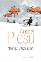 Imagine produs Neliniști vechi și noi
