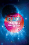 Marginea fundaţiei. Seria Fundația (Vol. 4)