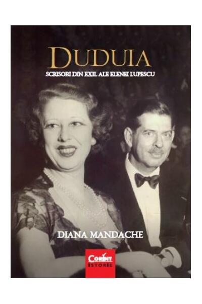 Duduia. Scrisori din exil ale Elenei Lupescu
