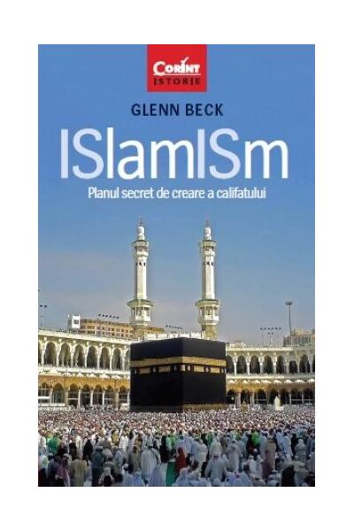 ISlamISm. Planul secret de creare a califatului