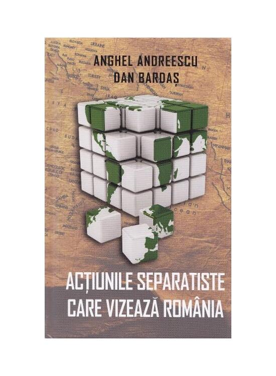 Copertă produs Acțiunile separatiste care vizează Rom&acirc;nia - gallery big 1