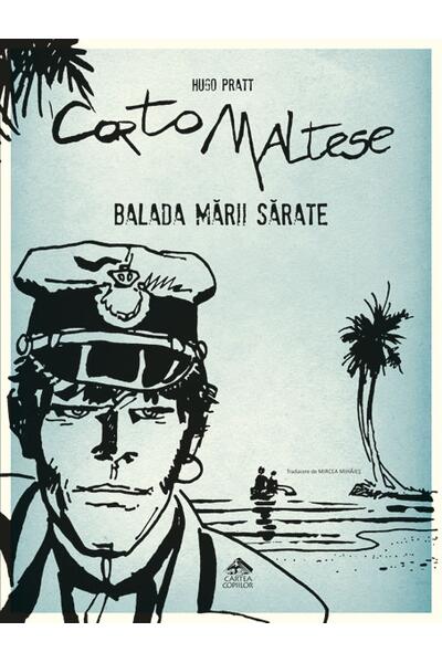Balada mării sărate. Corto Maltese (Vol. 1)