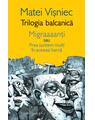 Copertă produs Trilogia balcanică - thumb 1