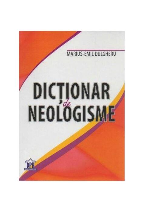 Copertă produs Dicționar de neologisme
