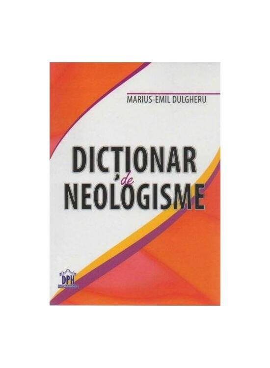 Copertă produs Dicționar de neologisme - gallery big 1