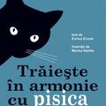 Copertă produs Trăiește &icirc;n armonie cu pisica ta - gallery small 