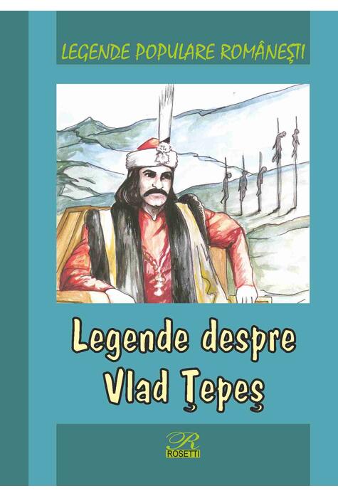 Copertă produs Legende despre Vlad Țepeș