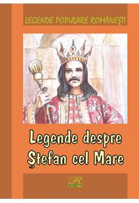 Copertă produs Legende despre Ștefan cel Mare
