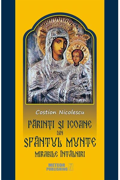 Părinți și icoane din Sf&acirc;ntul Munte