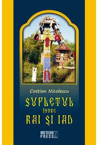Copertă produs Sufletul &icirc;ntre rai şi iad