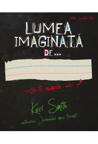 Copertă produs Lumea imaginată de...