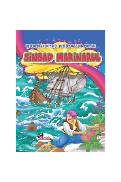 Sinbad Marinarul. Descoperă cuvintele misterioase din poveste