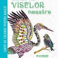 Copertă produs Culorile viselor noastre. Păsări - gallery small 