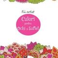 Copertă produs Fii artist! Culori pentru ochi și suflet - gallery small 