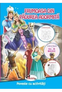 Copertă produs Frumoasa din pădurea adormită. Poveste cu activități