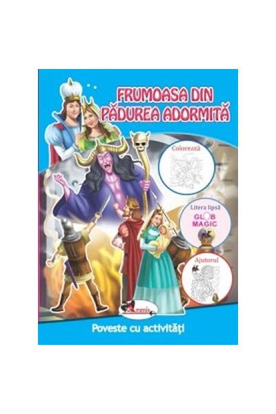 Frumoasa din pădurea adormită. Poveste cu activități