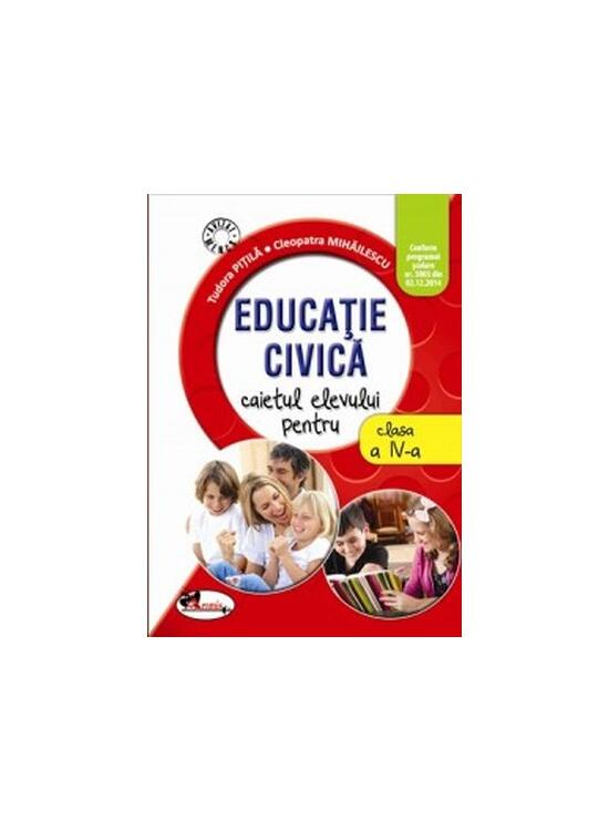 Copertă produs Educație civică. Caietul elevului pentru clasa a IV-a - gallery big 1