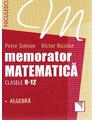 Copertă produs Memorator Matematică Clasele 9-12. Algebră - thumb 1