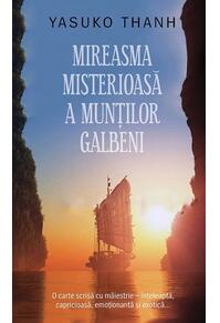 Copertă produs Mireasma misterioasă a munților Galbeni