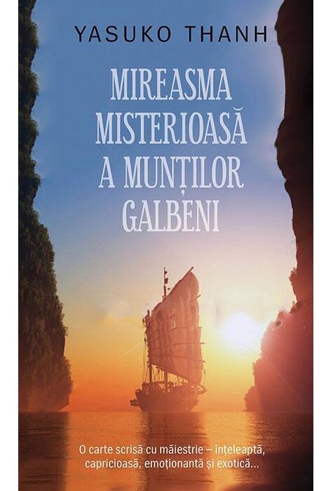 Copertă produs Mireasma misterioasă a munților Galbeni