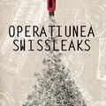 Copertă produs Operațiunea SwissLeaks - gallery small 