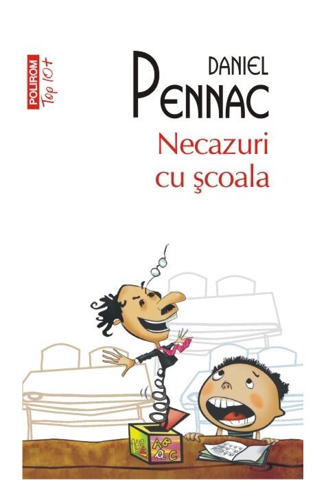 Copertă produs Necazuri cu școala (Top 10+)