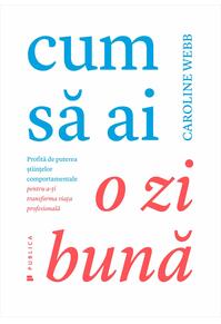 Copertă produs Cum să ai o zi bună