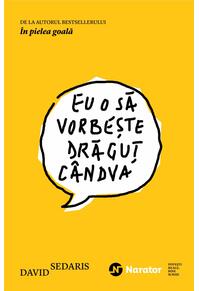 Copertă produs Eu o să vorbeşte drăguţ cândva