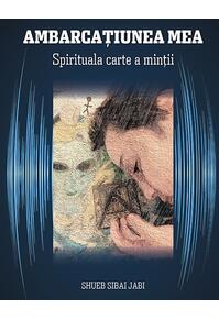 Copertă produs Ambarcațiunea mea. Spirituala carte a minții