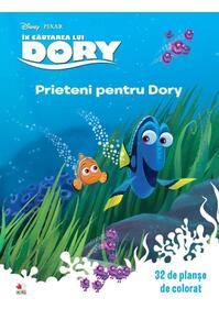 Copertă produs Disney.In Cautarea Lui Dory. Prieteni Pentru Dory. (32 de planşe de colorat)