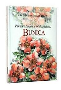 Copertă produs Pentru o fiinţă cu totul specială, bunica