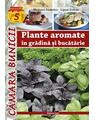Copertă produs Plante aromate &icirc;n grădină şi bucătărie - thumb 1